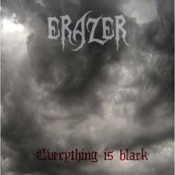 Erazer (FRA) : Everything Is Black